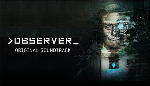 Observer - Soundtrack