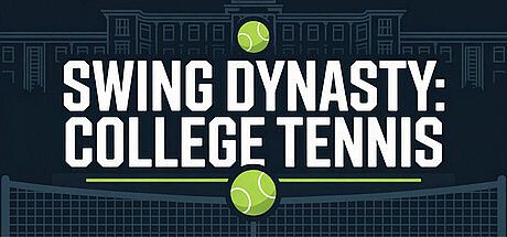 Swing Dynasty: College Tennis