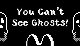 You Can't See Ghosts!