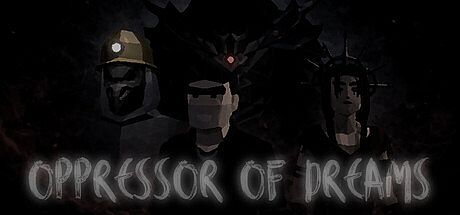 Oppressor of Dreams