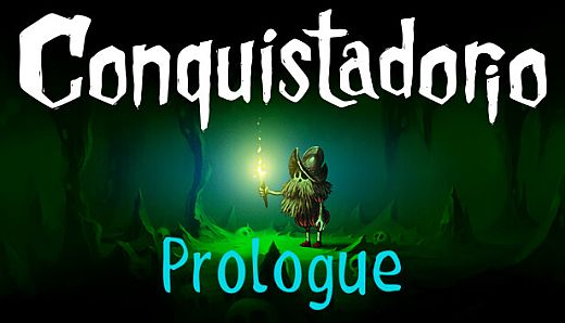 Conquistadorio: Prologue