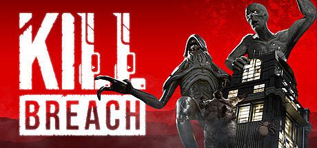 KILL BREACH