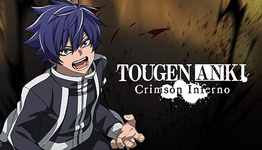 TOUGEN ANKI Crimson Inferno