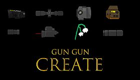 GUN GUN CREATE