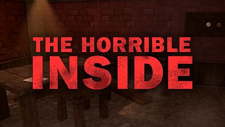 The horrible inside Game