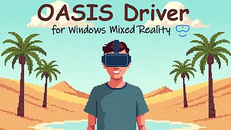 Oasis Driver for Windows Mixed Reality Game