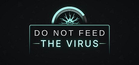 DO NOT FEED THE VIRUS - Incremental