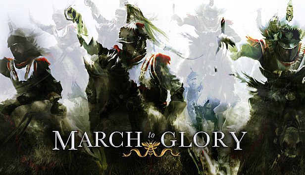 Buy March to Glory