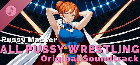 Pussy Master: ALL PUSSY WRESTLING Original Soundtrack DLC