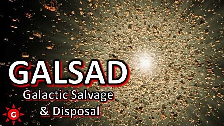 GALSAD - Galactic Salvage and Disposal Game