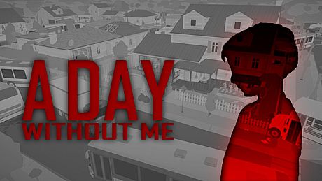A Day Without Me Game