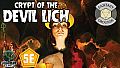 Fantasy Grounds - Crypt of the Devil Lich