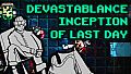 Devastablance. Inception Of Last Day
