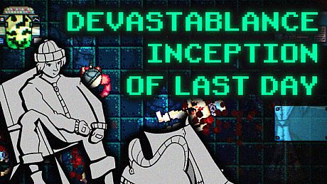Devastablance. Inception Of Last Day DLC