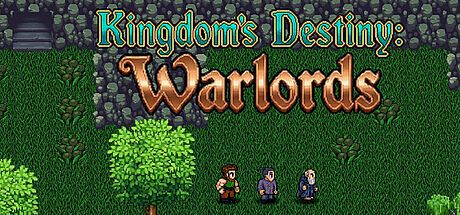 Kingdom's Destiny: Warlords