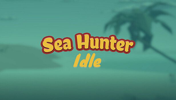 Buy Sea hunter idle