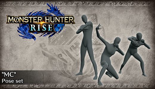 Monster Hunter Rise - "MC" Pose Set