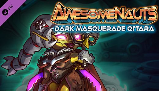 Awesomenauts - Dark Masquerade Qi'Tara Skin