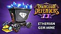 Dungeon Defenders II - Etherian Gem Mine