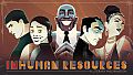 Inhuman Resources: A Literary Machination