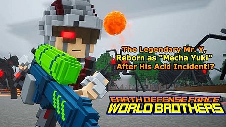EARTH DEFENSE FORCE: WORLD BROTHERS - The Legendary Mr. Y, Reborn as "Mecha Yuki" After His Acid Incident!? DLC