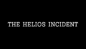 The Helios Incident