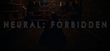 Neural: Forbidden Game