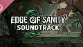 Edge of Sanity - Soundtrack