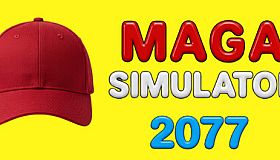 MAGA Simulator 2077