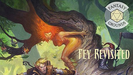 Fantasy Grounds - Pathfinder RPG - Campaign Setting: Fey Revisited DLC