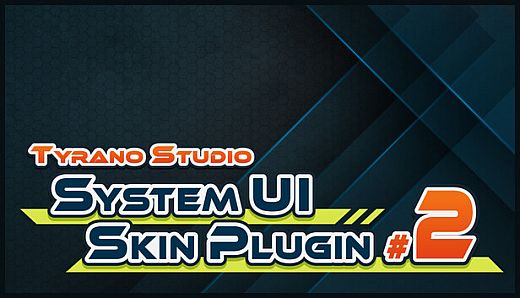Tyrano Studio - System UI Skin Plugin #2