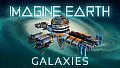 Imagine Earth - Galaxies