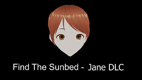 Find The Sunbed - Jane DLC DLC