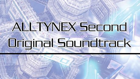 ALLTYNEX Second Original Soundtrack DLC