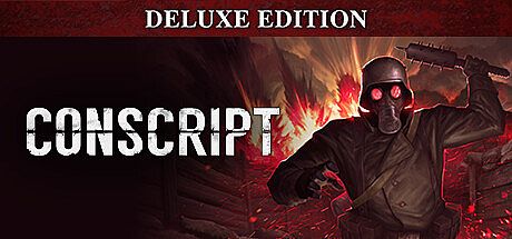 CONSCRIPT - Deluxe Edition
