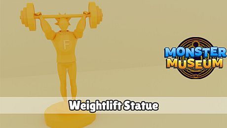 Monster Museum - Weightlift Statue DLC