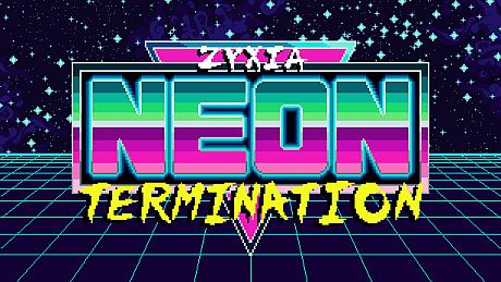 Zyxia: Neon Termination