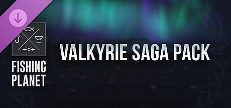 Fishing Planet: Valkyrie Saga Pack DLC