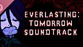 Everlasting: Tomorrow Soundtrack