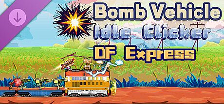 Bomb Vehicle The Idle Clicker - DF Express Strategic Transport Train