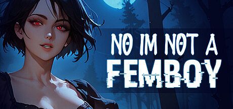 No, I'm not a Femboy Game