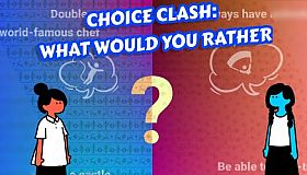 Choice Clash: What Would You Rather?