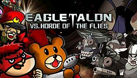 EAGLETALON vs. HORDE OF THE FLIES