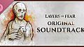 Layers of Fear Soundtrack