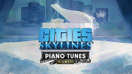 Cities: Skylines - Piano Tunes Radio DLC