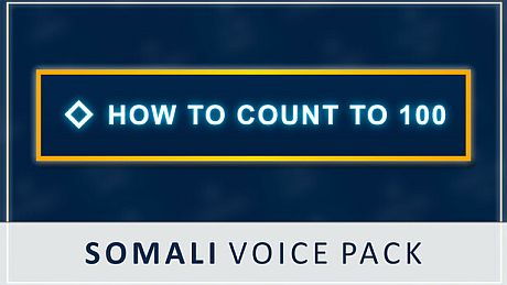 How to Count to 100 - Somali Voice Pack DLC