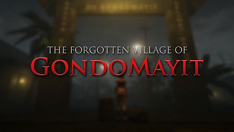 The Forgotten Village of Gondomayit Game