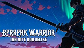 Berserk Warrior: Infinite Roguelike