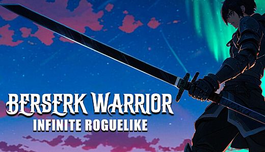 Berserk Warrior: Infinite Roguelike
