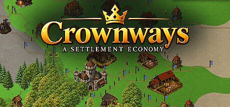 Crownways: A Settlement Economy